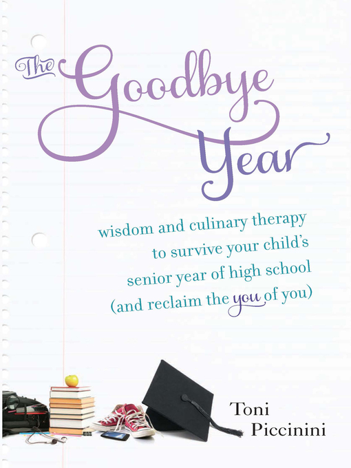 Title details for The Goodbye Year by Toni Piccinini - Available